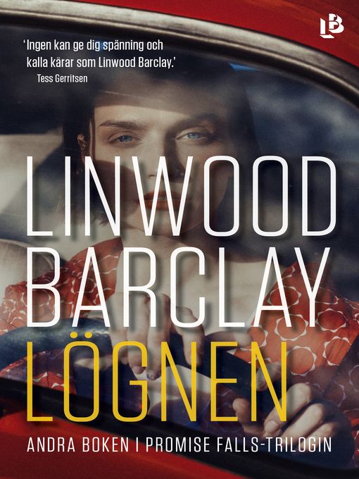 Titeldetaljer för Lögnen av Linwood Barclay - Tillgänglig